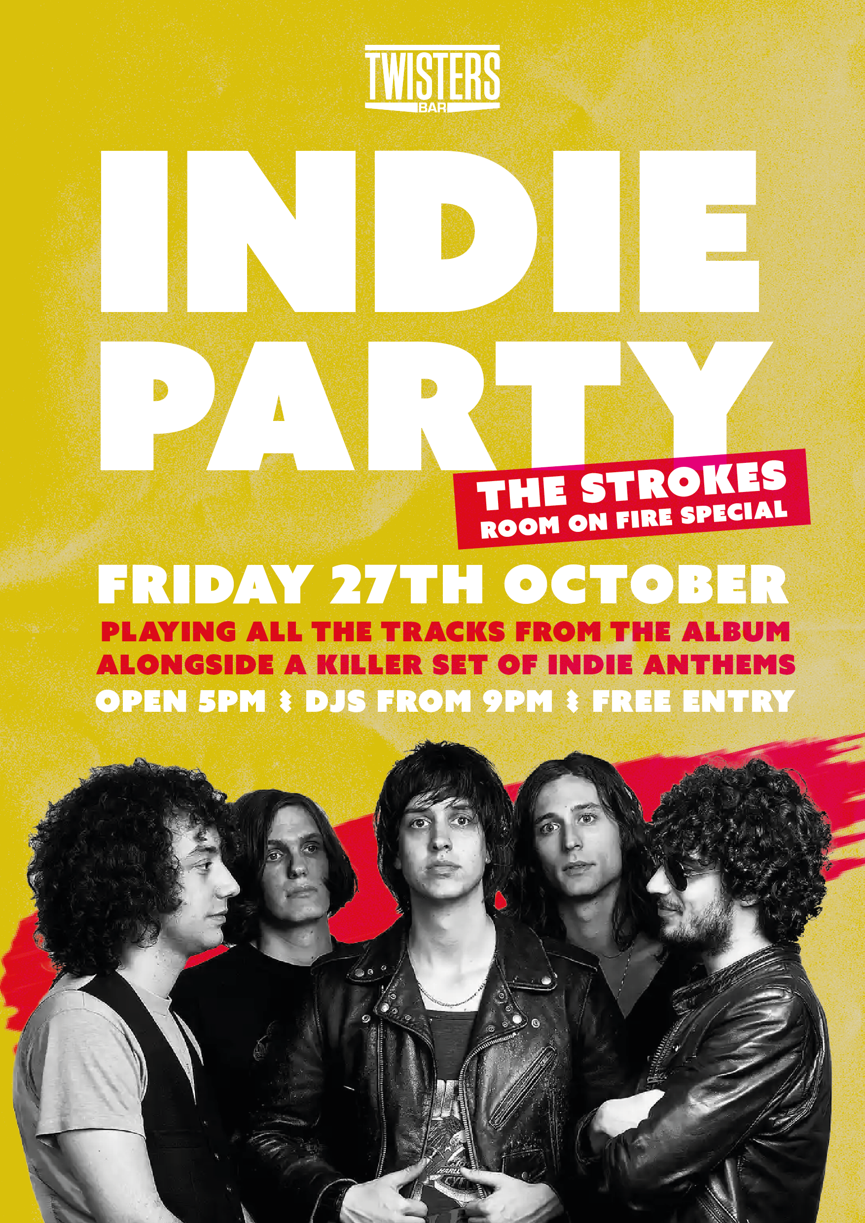 Indie Party The Strokes Room on Fire Special